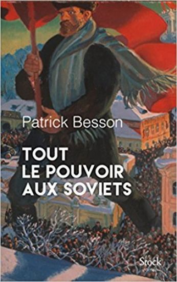Tout Le Pouvoir Aux Soviets