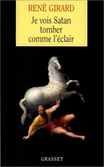 Je vois Satan tomber comme l'éclair