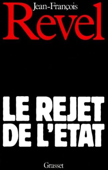 Le rejet de l'Etat