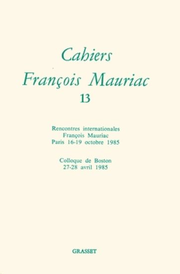 Cahiers Francois Mauriac T13