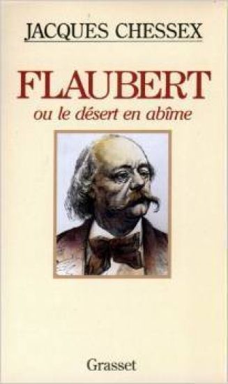 Flaubert Ou Le Desert En Abime
