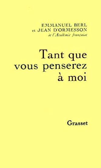 Tant que vous penserez à moi