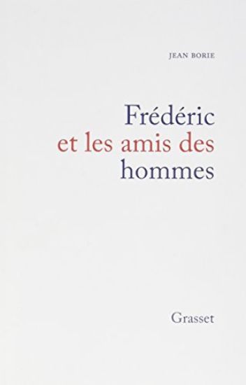 Frédéric et les amis des hommes
