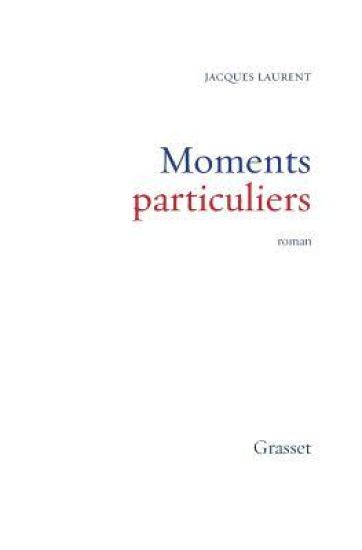 Moments particuliers