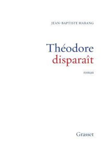 Théodore disparaît