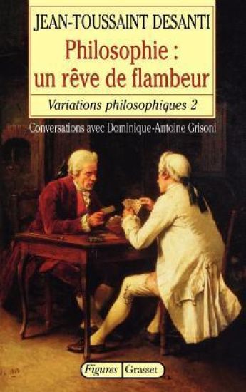 Philosophie: un rêve de flambeur