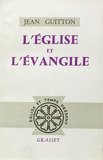 L'église et l'évangile
