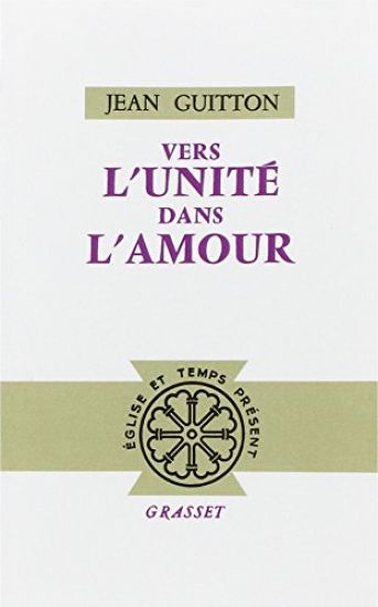 Vers l'unité dans l'amour