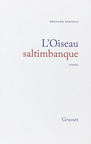 L'oiseau saltimbanque