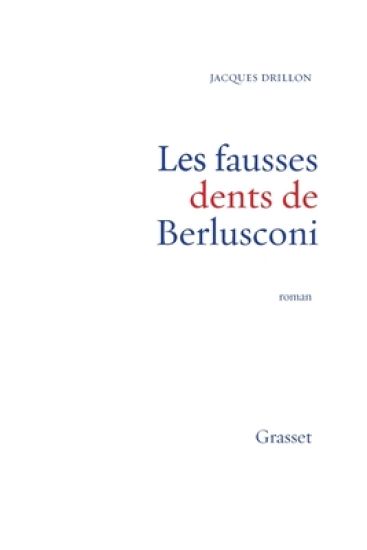 Les fausses dents de Berlusconi