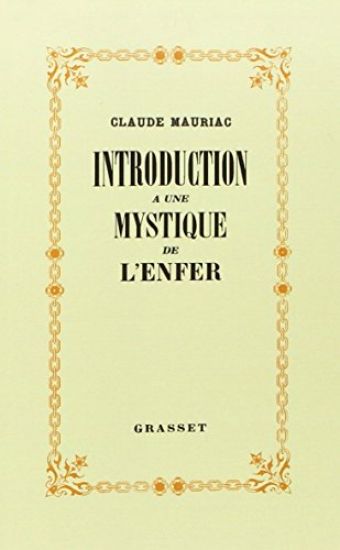 Introduction à une mystique de l'enfer