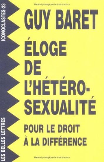 Eloge de L'Heterosexualite: Pour Le Droit a la Difference