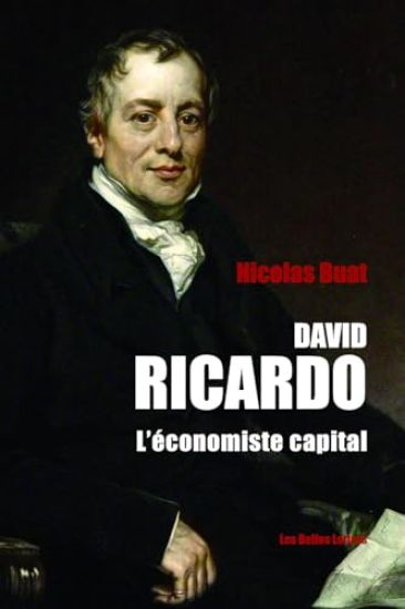 David Ricardo: L'Economiste Capital