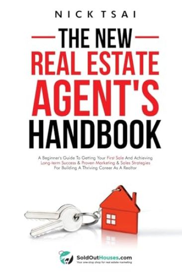 The New Real Estate Agent's Handbook