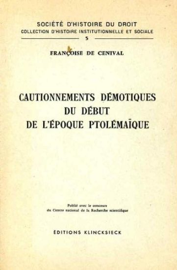 Cautionnements Demotiques Du Debut de l'Epoque Ptolemaique (P. Dem. Lille 34 a 96)