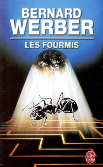 Le Cycle des Fourmis. Tome 1
