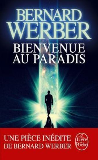 Werber, B: Bienvenue au Paradis