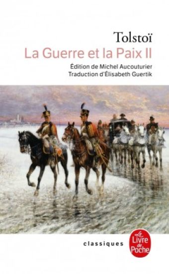 La Guerre et la Paix (Tome 2)