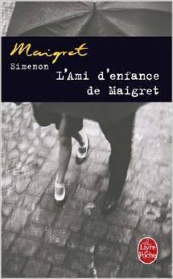 L'ami d'enfance de Maigret