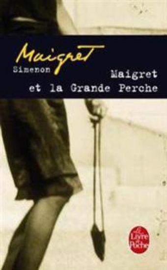 Maigret et la grande perche