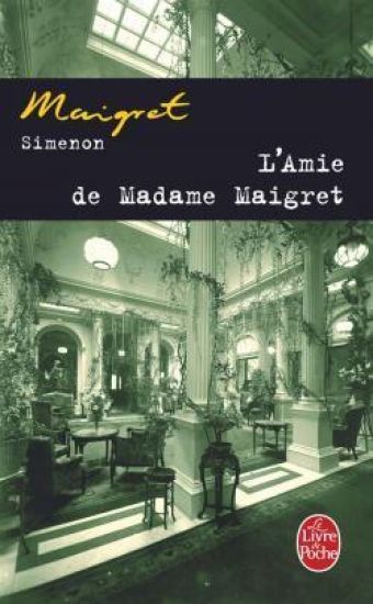 L'amie de Madame Maigret