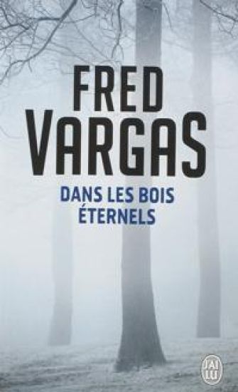 Dans les bois eternels