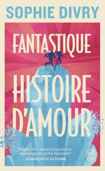 Kansikuva: Fantastique histoire d'amour