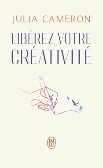 Libérez votre créativité - Un livre culte !