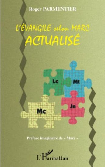 L'Evangile selon Marc actualisé