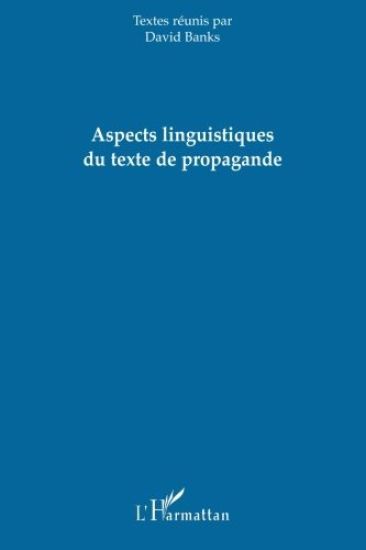 Aspects linguistiques du texte de propagande