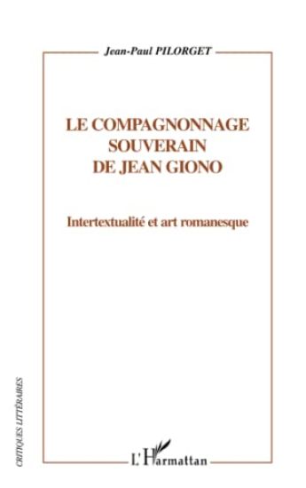 Le compagnonnage souverain de Jean Giono