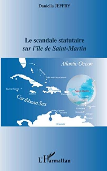 Le scandale statutaire sur l'île de Saint-Martin