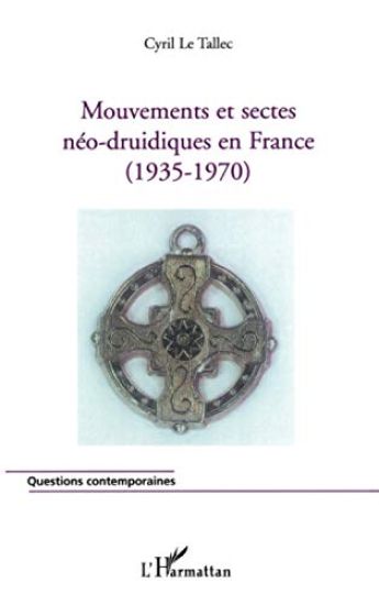 Mouvements et sectes néo-druidiques en France