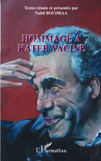 Hommage à Kateb Yacine