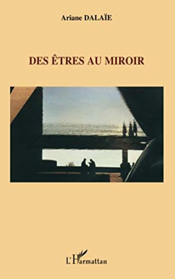 Des êtres au miroir