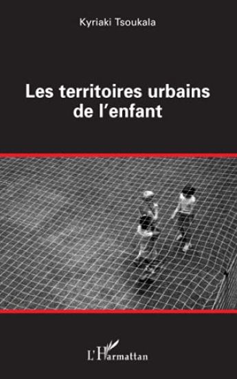 Les territoires urbains de l'enfant