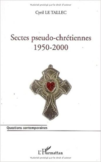 Sectes pseudo-chrétiennes