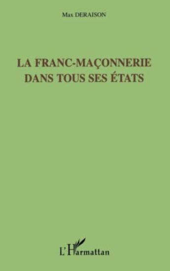 La franc-maçonnerie dans tous ses états