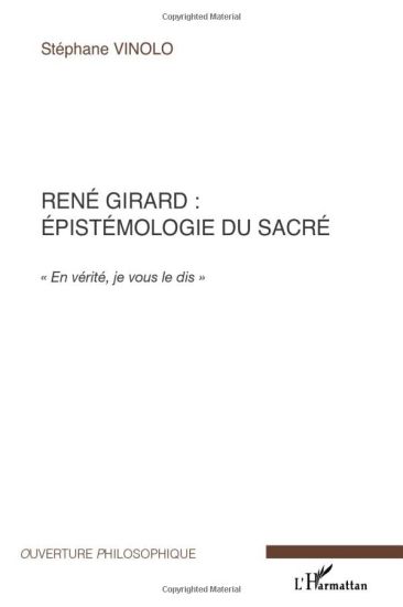 René Girard : épistémologie du sacré