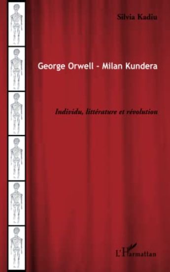 George Orwell - Milan Kundera