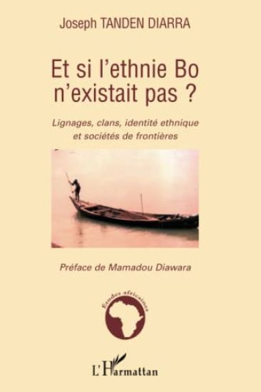 Et si l'ethnie Bo n'existait pas ?