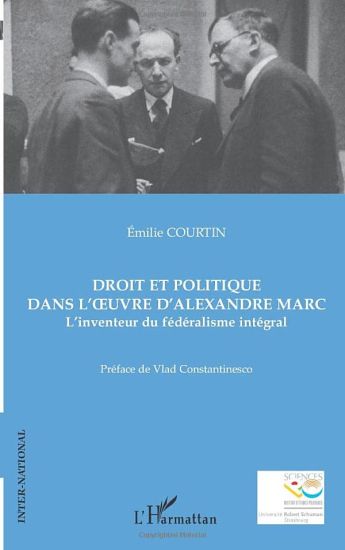 Droit et politique dans l'oeuvre d'Alexandre Marc