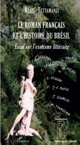 Le roman français et l'histoire du Brésil