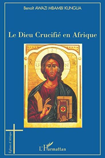Le Dieu Crucifié en Afrique