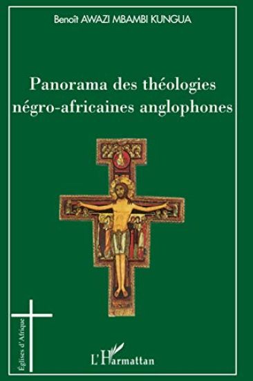 Panorama des théologies négro-africaines anglophones