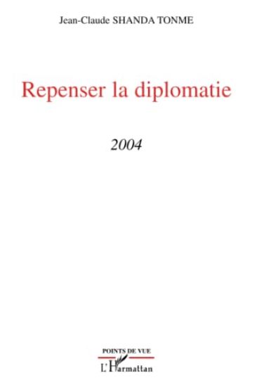 Repenser la diplomatie