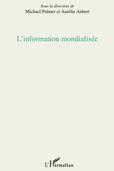 L'information mondialisée
