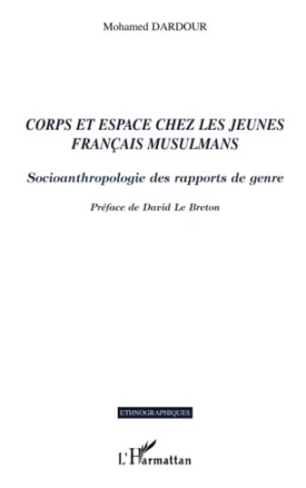 Corps et espace chez les jeunes français musulmans