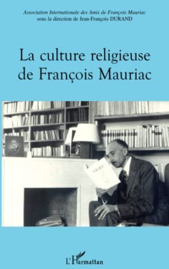 La culture religieuse de François Mauriac