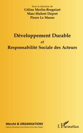 Développement durable et responsabilité sociale des acteurs